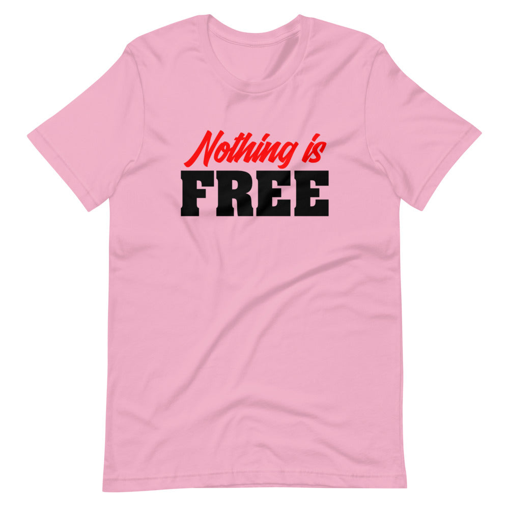 Nothing Is Free