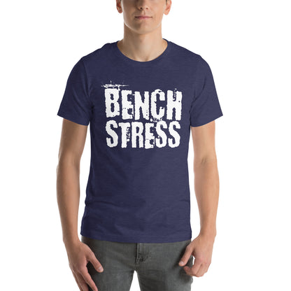 BENCH STRESS