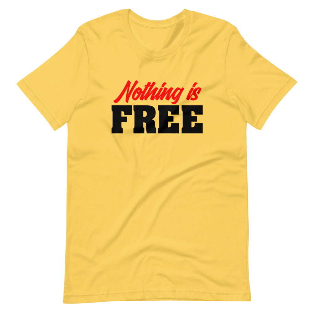 Nothing Is Free