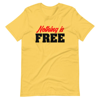 Nothing Is Free