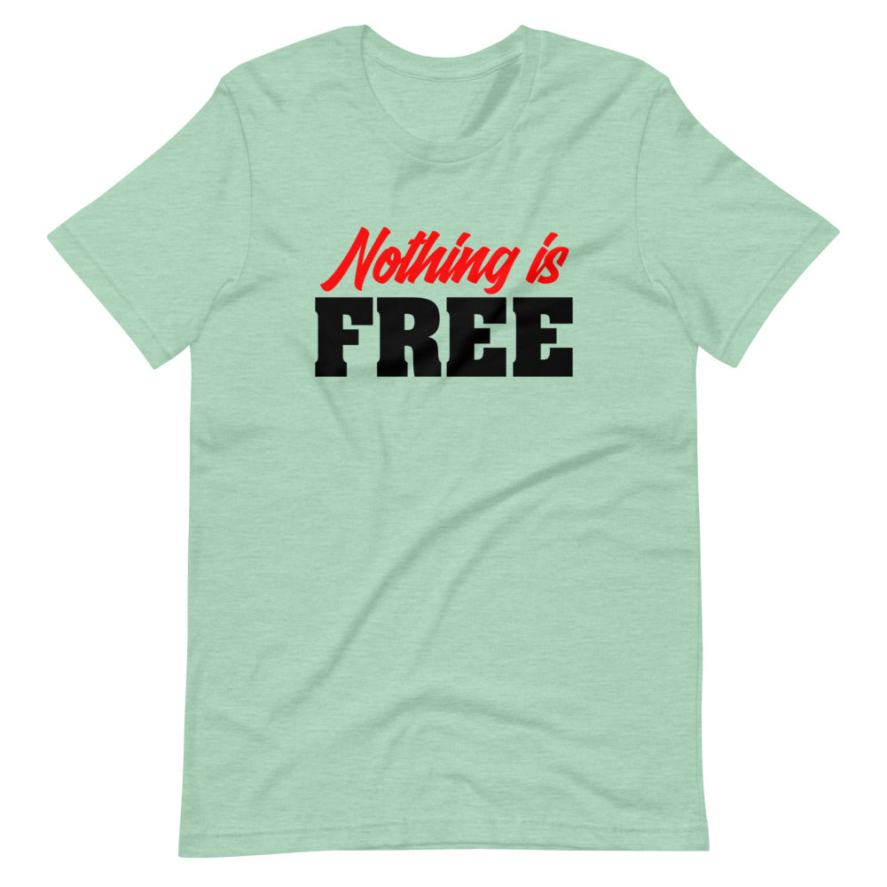 Nothing Is Free