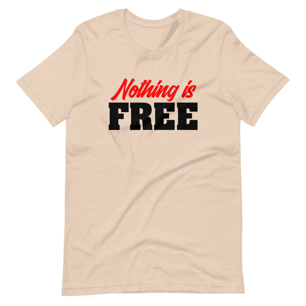 Nothing Is Free