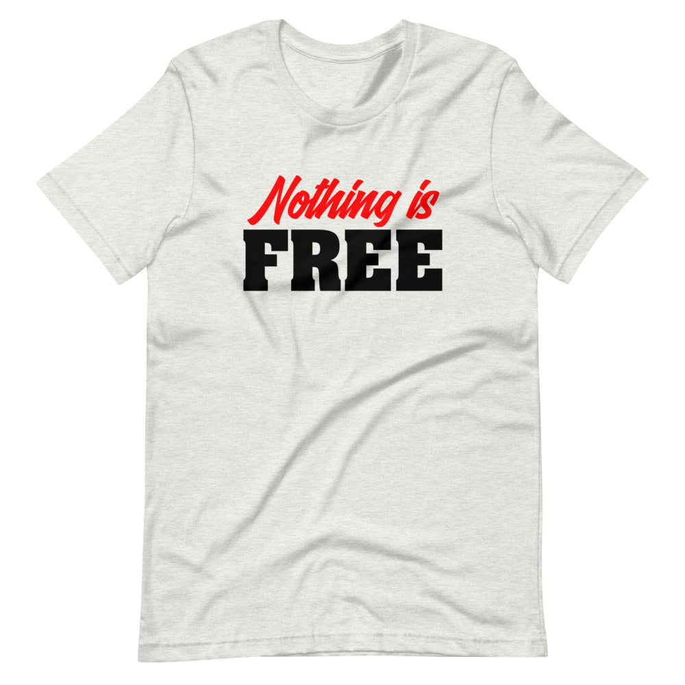Nothing Is Free