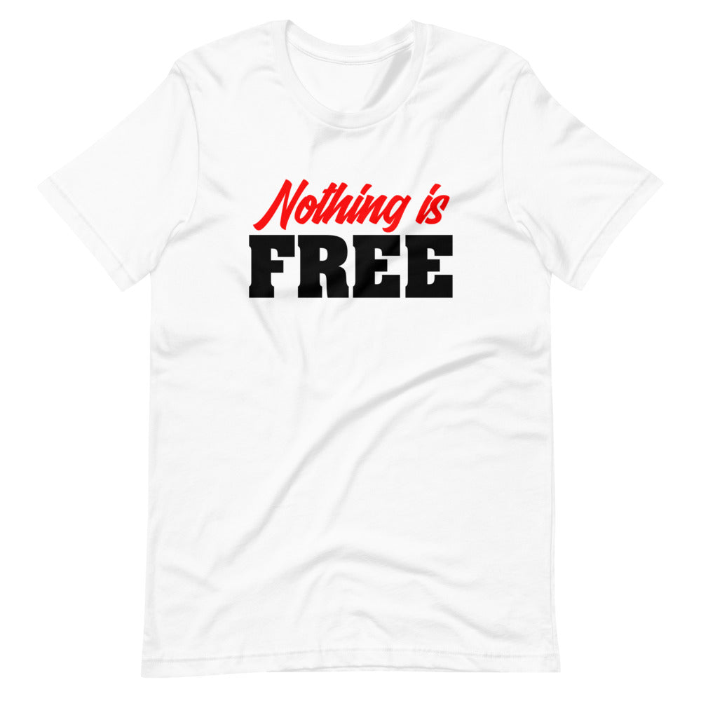 Nothing Is Free