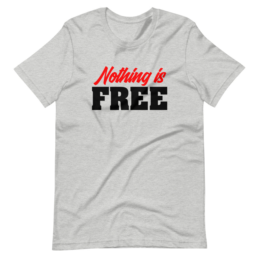 Nothing Is Free